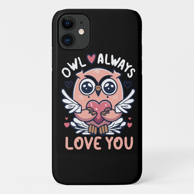Owl Always Love You - Valentine s Day Case-Mate iPhone Case (Back)