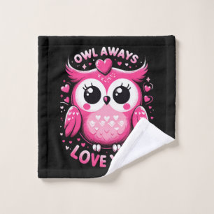 Owl Always Love You - Valentines Day Wash Cloth