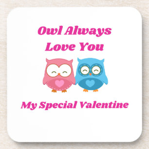 Owl Always Love You with Owl Couple on a Coaster
