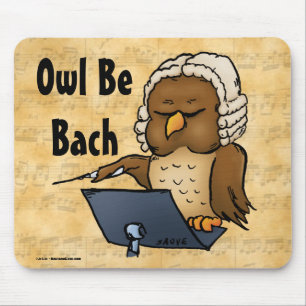Owl Be Bach Funny Owl Cartoon Mouse Mat