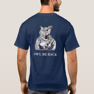 OWL BE BACK T-Shirt