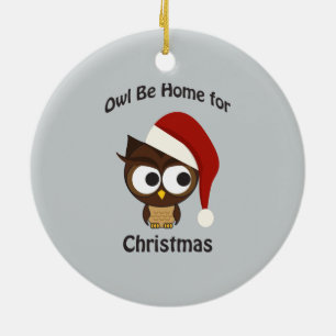 Owl be home for Christmas! Ceramic Tree Decoration