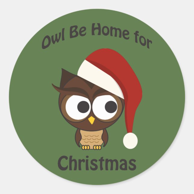 Owl be home for Christmas! Classic Round Sticker (Front)