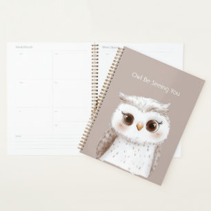 Owl Be Seeing You Planner