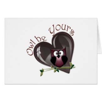 Owl be Yours, Valentine's Gifts Card
