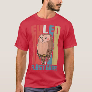 Owl Birds Ornithologist Biology Biologist Night Cu T-Shirt