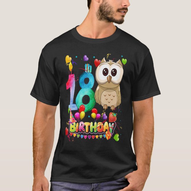 Owl Birthday 18 Year Old Kids 18th Owl Birthday T-Shirt (Front)