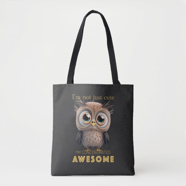 Owl Concentrated Awesome Cute Adorable Funny Quote Tote Bag (Front)