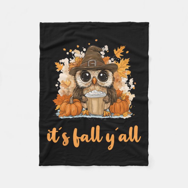 Owl Fall Thanksgiving It´s Fall Yáll  Fleece Blanket (Front)