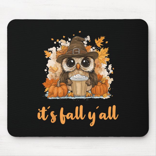 Owl Fall Thanksgiving It´s Fall Yáll  Mouse Mat (Front)