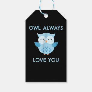 Owl Gift Cute Owl Kids - Boys Owl Always Love You Tags