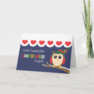 Owl I want for Christmas is You Hearts Holiday Card