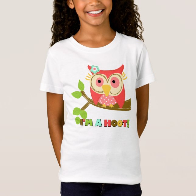 Owl I'm a Hoot T-Shirt (Front)