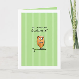 Owl Love green Be My Bridesmaid Card