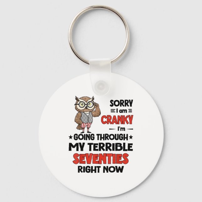 Owl Sorry I'm Cranky I'm Going Through My Terrible Key Ring (Front)