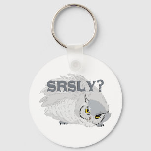 Owl SRSLY? Key Ring