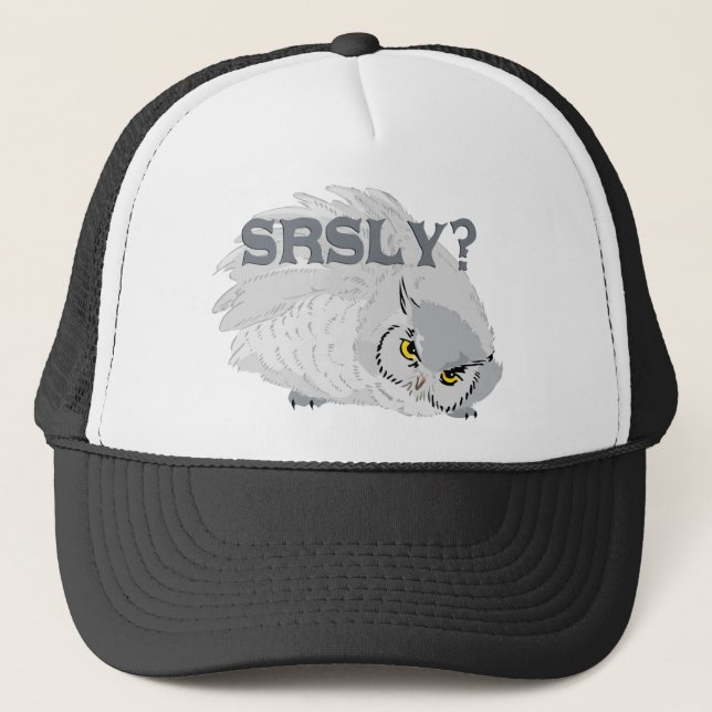 Owl SRSLY? Trucker Hat (Front)