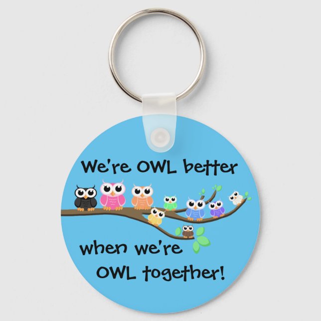 "OWL Together Now" Key Ring (Front)