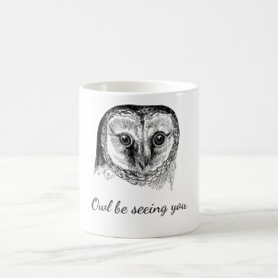 Owl with Quote Coffee Mug