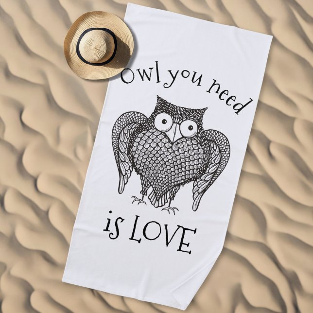 Owl you Need Beach Towel (Creator Uploaded)