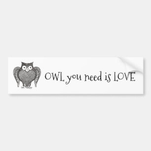 Owl you Need Bumper Sticker