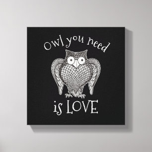 Owl you Need Canvas Print