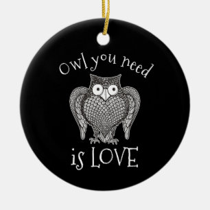 Owl you Need Ceramic Tree Decoration