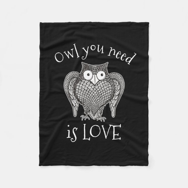 Owl you Need Fleece Blanket (Front)