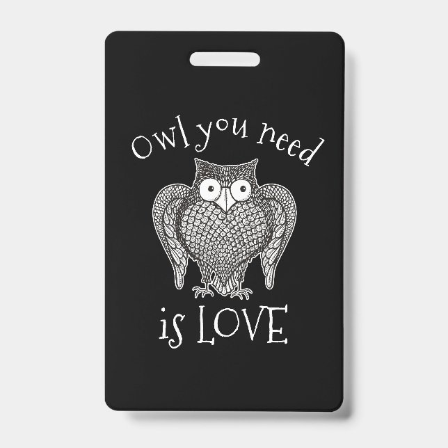Owl you Need ID Badge (Front)