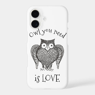Owl you Need iPhone Case