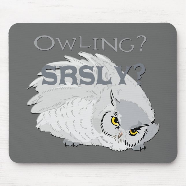 Owling Seriously Mouse Mat (Front)