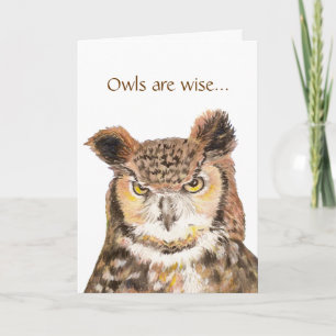 Owls are Wise Age Comes Wisdom Birthday Humour Card