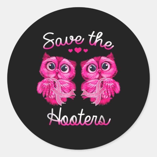 Owls Save A Hooters Pink Ribbon Breast Cancer Gift Classic Round Sticker (Front)