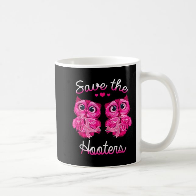 Owls Save A Hooters Pink Ribbon Breast Cancer Gift Coffee Mug (Right)