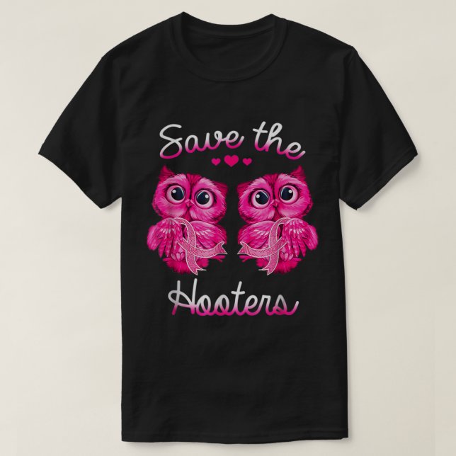 Owls Save A Hooters Pink Ribbon Breast Cancer Gift T-Shirt (Design Front)