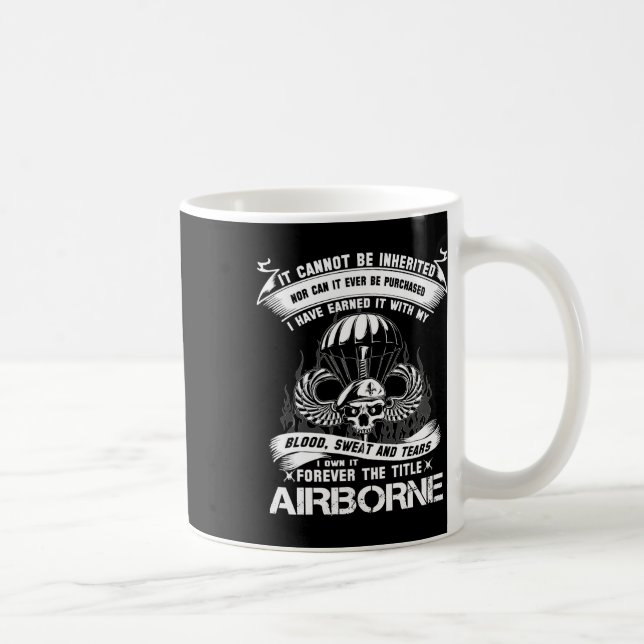 Own-it Forever The Title Airborne Army Ranger Vete Coffee Mug (Right)