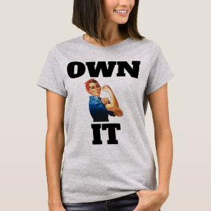 Own It T-Shirt