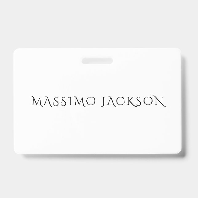 Own Name Decorative Chic Plain Simple Black White ID Badge (Front)