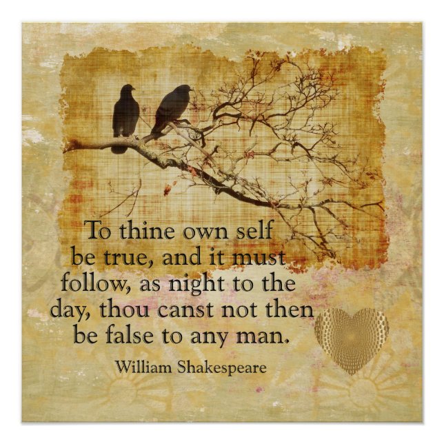 Own Self Be True --- **art print** Poster (Front)