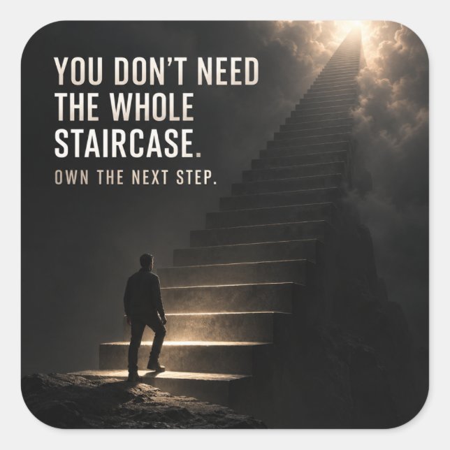 Own The Next Step Square Sticker (Front)