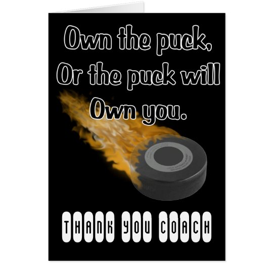 Own The Puck Card