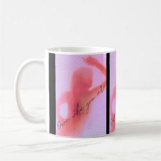 Own Who You Are Mug