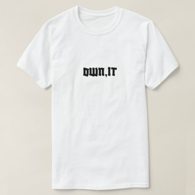 Own Your Confidence - Inspirational Tee (Design Front)