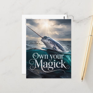 Own Your Magick Narwhale Postcard