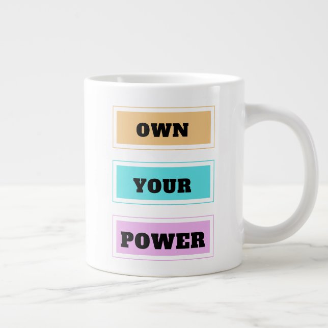 Own your power  large coffee mug (Right)