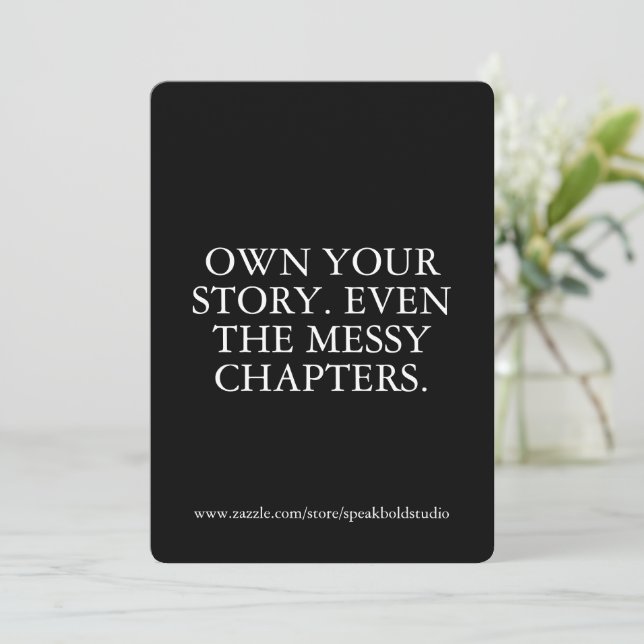 Own Your Story Card, Inspirational Custom Gift Holiday Card (Standing Front)