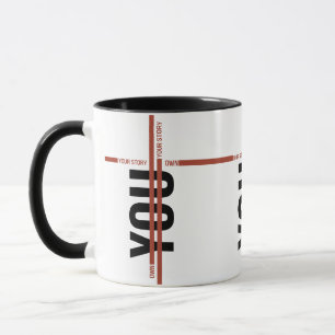 Own Your Story Shirt – Bold Motivational Quote Mug