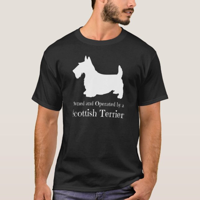 Owned And Operated By A Scottish Terrier  Scottie T-Shirt (Front)