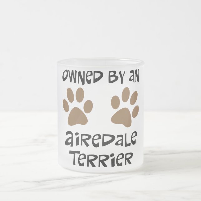 Owned By An Airedale Terrier Frosted Glass Coffee Mug (Center)