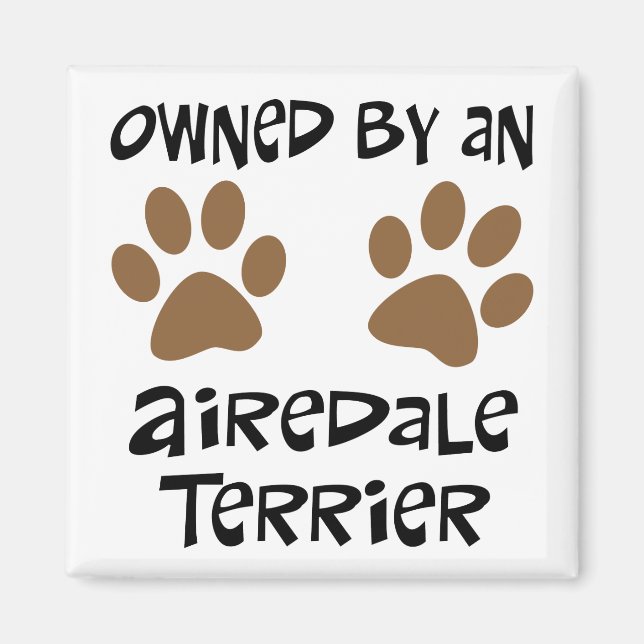 Owned By An Airedale Terrier Magnet (Front)